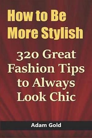 How to Be More Stylish