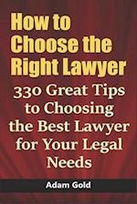 How to Choose the Right Lawyer