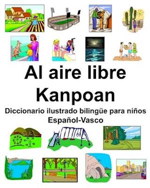 Español-Vasco Al aire libre/Kanpoan Diccionario ilustrado bilingüe para niños