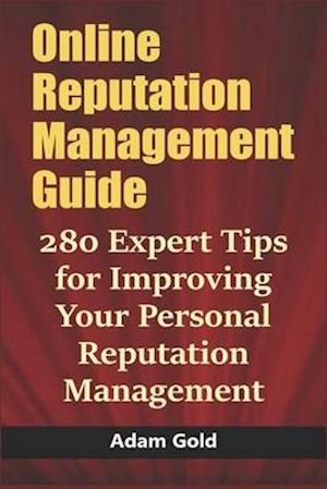 Online Reputation Management Guide