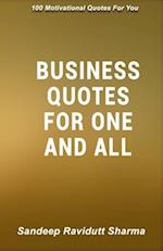 Business Quotes For One And All