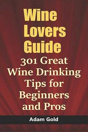 Wine Lovers Guide