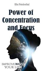 Power of Concentration and Focus