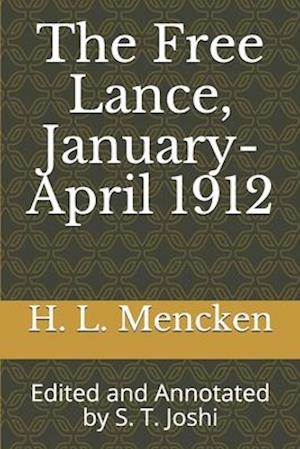 The Free Lance, January-April 1912