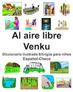 Español-Checo Al aire libre/Venku Diccionario ilustrado bilingüe para niños