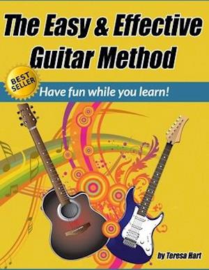 The Easy and Effective Guitar Method