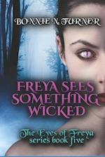 Freya Sees Something Wicked: The Eyes of Freya V 