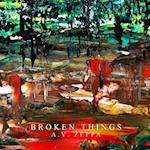 Broken Things