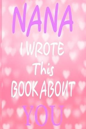 Nana I Wrote This Book About You