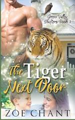 The Tiger Next Door