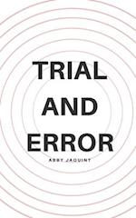 Trial and Error