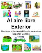 Español-Gallego Al aire libre/Exterior Diccionario ilustrado bilingüe para niños