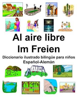 Español-Alemán Al aire libre/Im Freien Diccionario ilustrado bilingüe para niños