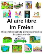 Español-Alemán Al aire libre/Im Freien Diccionario ilustrado bilingüe para niños