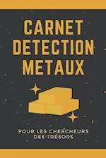 Carnet Détection Métaux pour les Chercheurs des Trésors