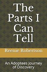 The Parts I Can Tell: An Adoptees Journey of Discovery 