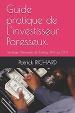 Guide pratique de L'investisseur Paresseux.