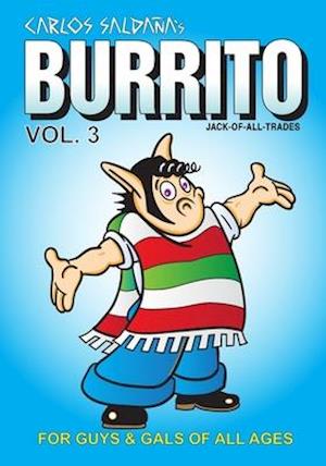 Burrito Vol. 3: For Guys and Gals of All Ages