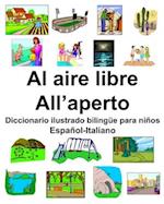 Español-Italiano Al aire libre/All'aperto Diccionario ilustrado bilingüe para niños