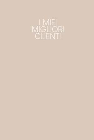 I miei migliori clienti