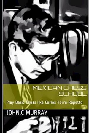 Mexican Chess School