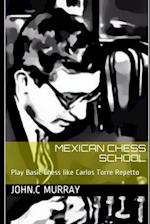 Mexican Chess School