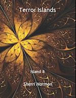Terror Islands: Island 8 