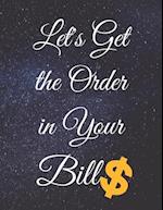 Let's Get the Order in Your Bills
