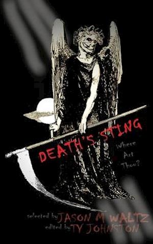 Death's Sting-Where Art Thou?