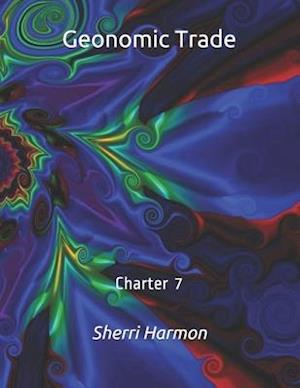 Geonomic Trade: Charter 7