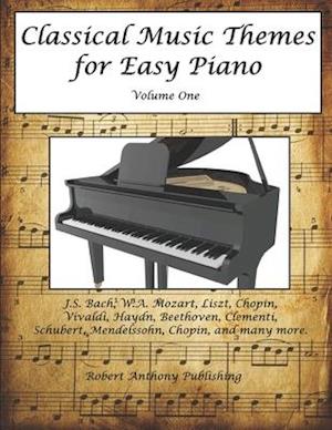 Classical Music Themes for Easy Piano: Volume 1