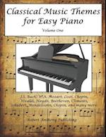 Classical Music Themes for Easy Piano: Volume 1 