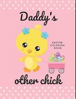 Easter Coloring Book (Daddy's Other Chick)