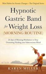 Hypnotic Gastric Band for Weight Loss (Morning Routine)