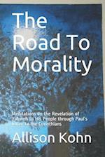 The Road To Morality