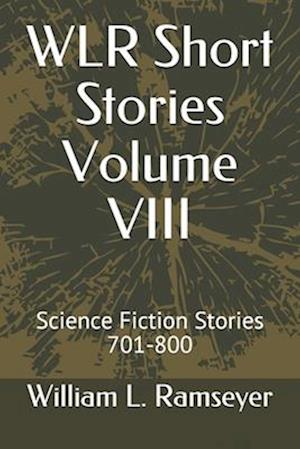 WLR Short Stories Volume VIII