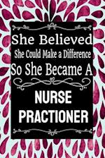 She Believed She Could Make a Difference So She Became a Nurse Practioner