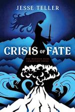 Crisis of Fate