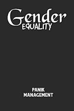 GENDER EQUALITY - Panik Management