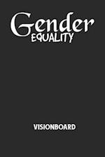 GENDER EQUALITY - Visionboard