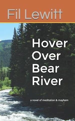 Hover Over Bear River