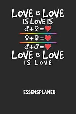 LOVE IS LOVE IS LOVE IS LOVE IS LOVE IS LOVE - Essensplaner