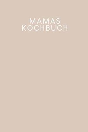 Mamas Kochbuch