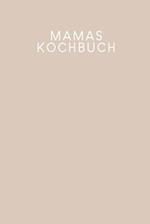 Mamas Kochbuch