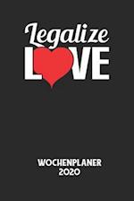 LEGALIZE LOVE - Wochenplaner 2020