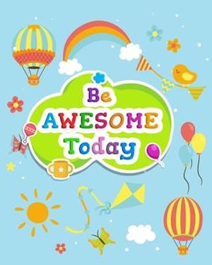 Be Awesome Today