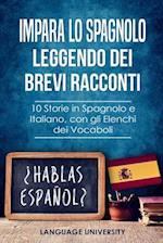 Impara lo Spagnolo Leggendo dei Brevi Racconti