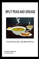 Split Peas and Grease