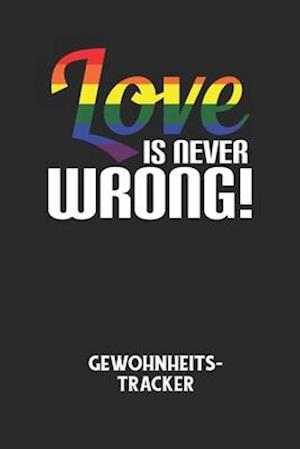 LOVE IS NEVER WRONG! - Gewohnheitstracker