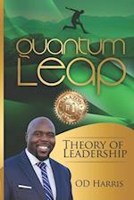 Quantum Leap Theory of Leadership